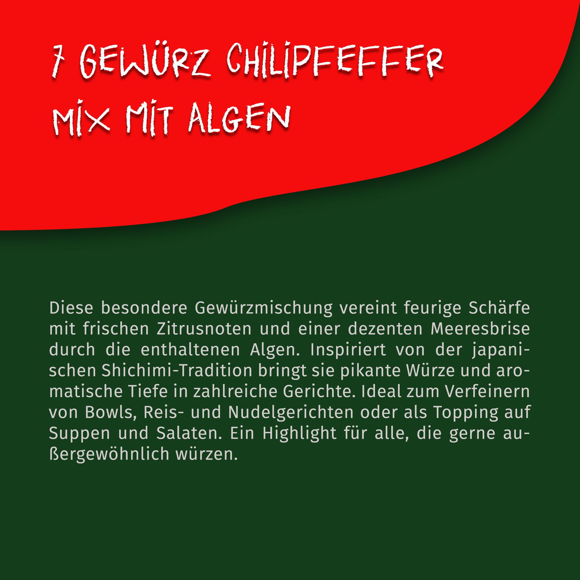 7 Gewürz Chilipfeffer mit Algen - Chili Pfeffer scharf - Beutel Tasty Pott  7 Gewürz Chilipfeffer mit Algen - Chili Pfeffer scharf - Beutel Tasty Pott