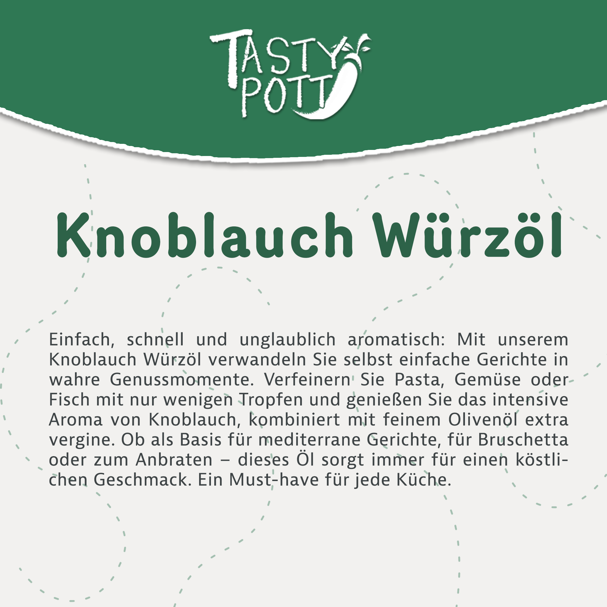 Knoblauch Würzöl - Knoblauchöl - 100ml Flasche von Tasty Pott
